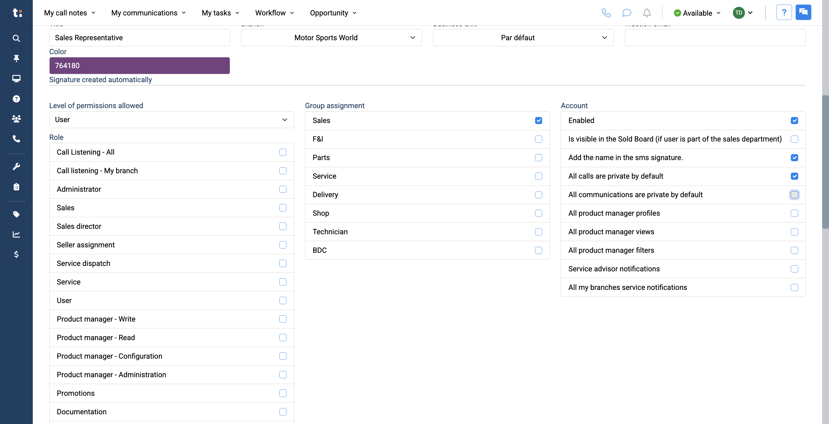 Step #19: If you have F&I users, you can ensure all their calls and communications are private by default.