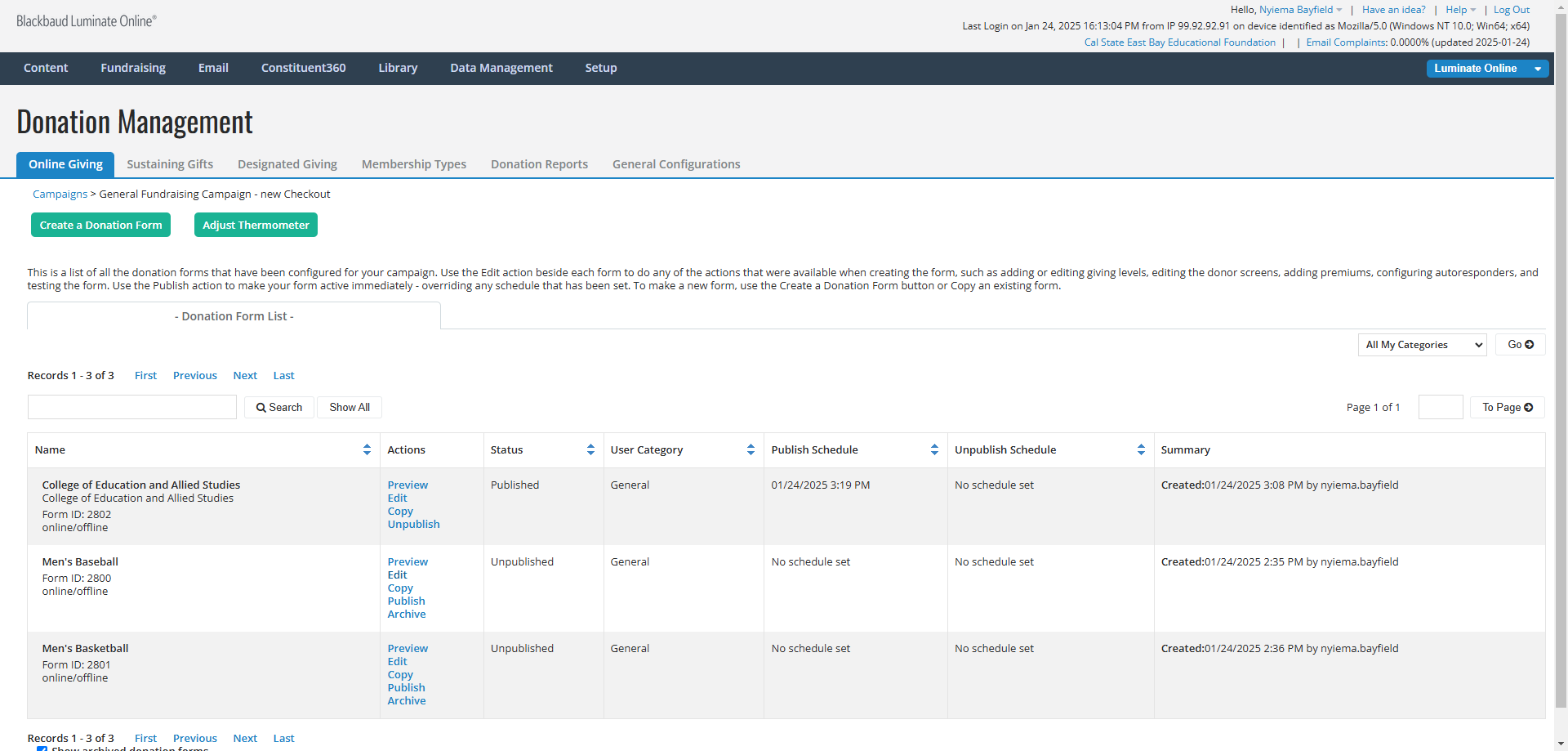 Step #2: Click on the Action "Edit" next to name of the form you created in Part 1.