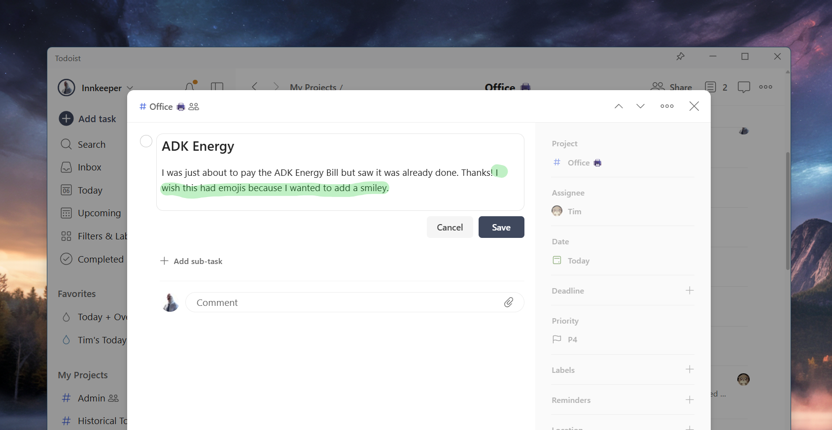 Step #1: You mentioned wanting to use emojis in Todoist. Let's learn how!