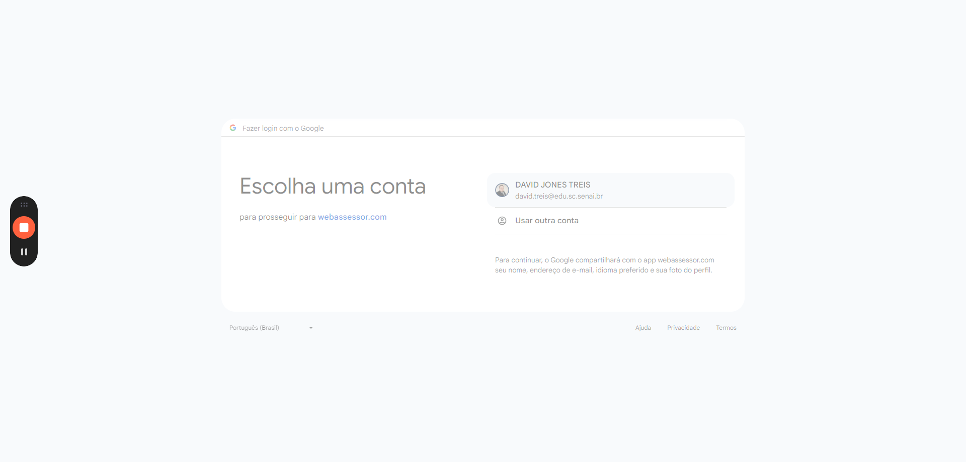 Step #5: Clique na sua conta de e-mail do SESI para efetuar o login. Caso não esteja aparecendo sua conta SESI, clique em USAR OUTRA CONTA e faça o login no seu e-mail corporativo (@sesisc.org.br ou @edu.sesisc.org.br)