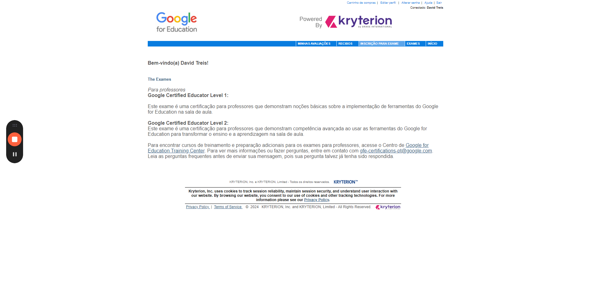 Step #19: Vamos iniciar agora o processo de compra do Exame de certificação.Nesta etapa você irá realizar o processo de compra do certificado utilizando o Voucher enviado por e-mail. Este voucher garante a compra sem custos para você.Clique na opção Inscrição para Exame no menu superior em azul.