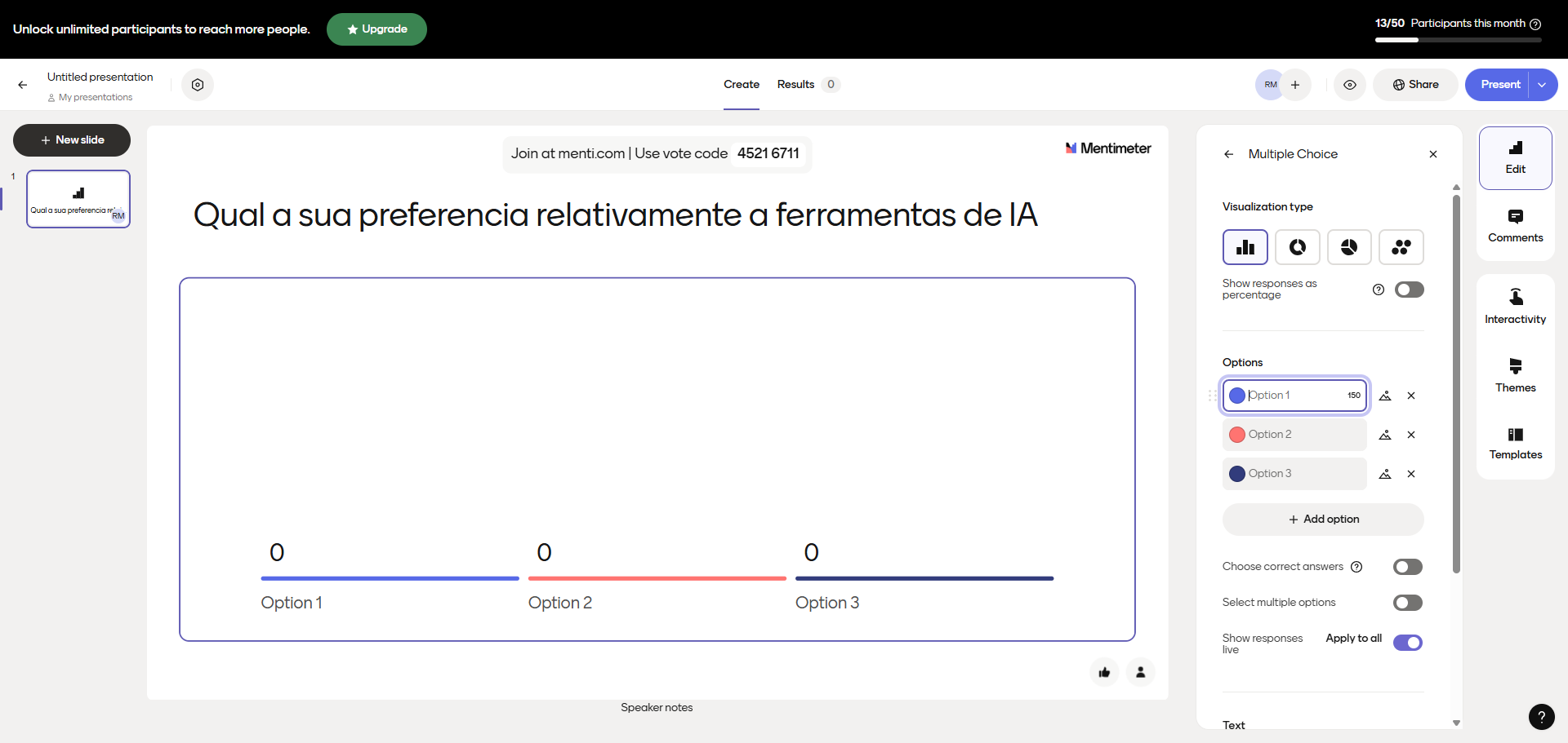 Step #7: Cliquem em "Option 1" e escreve a 1ª possibilidade de resposta