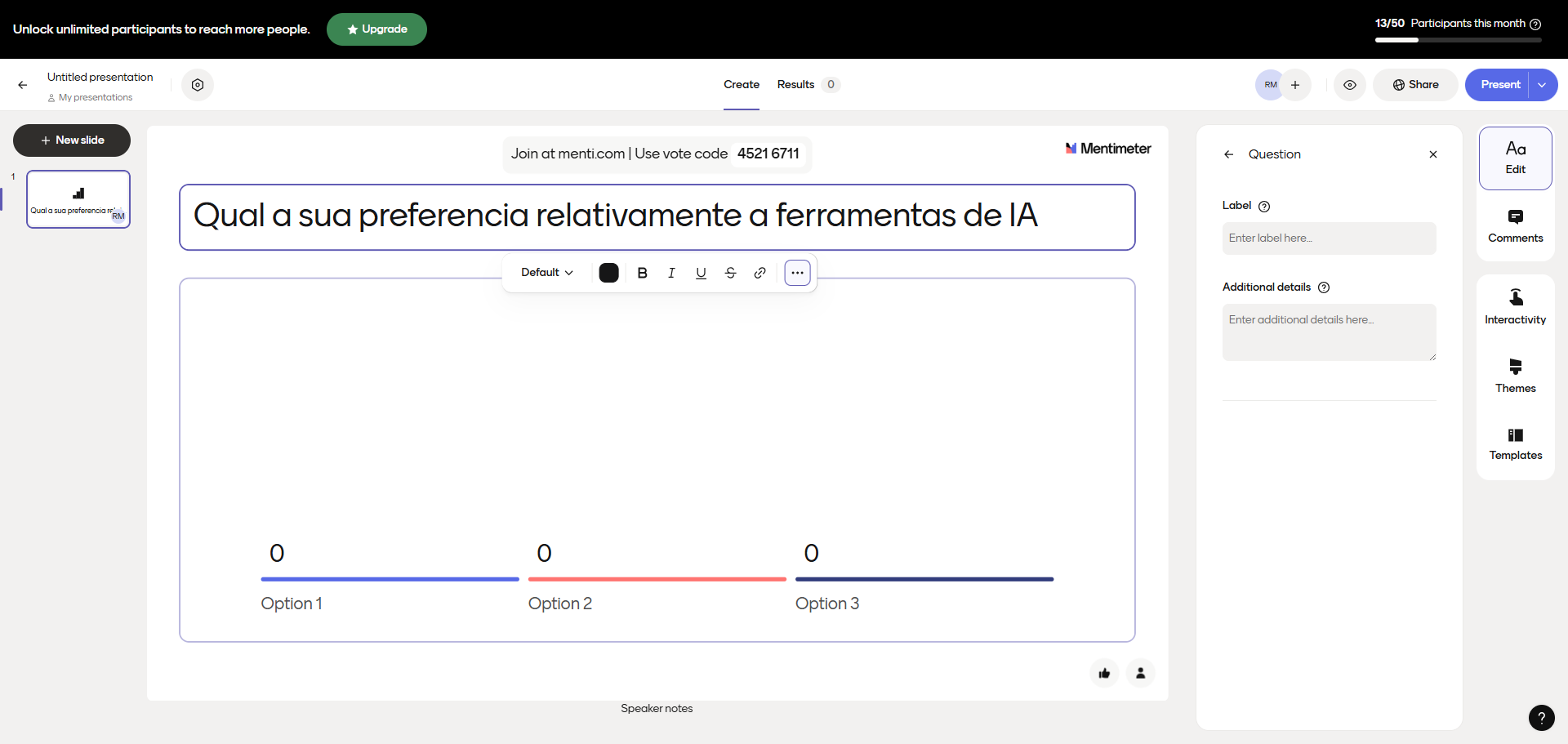 Step #6: De seguida clico na área das respostas e indico as várias possibilidades de escolha.