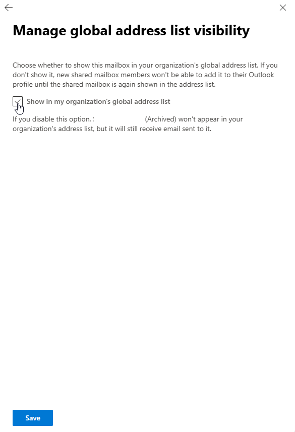 Step #26: Untick 'Show in my organization's global address listClick 'Save'