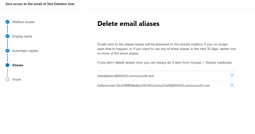 Step #14: We will keep the email aliases as they are. This ensures that if someone external emails an alias previously set up, it will still work and go to the shared mailbox unless it has been requested to be reassigned to someone else or removed.