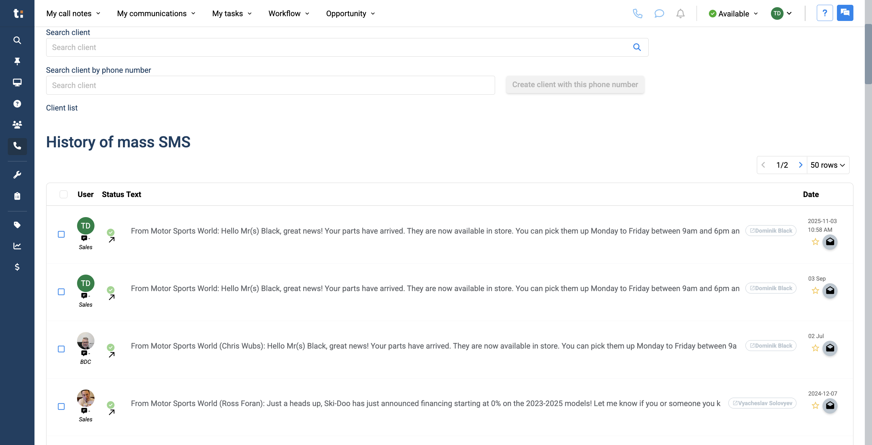 Step #10: Below, you'll see the complete history of your mass SMS messages. You’ll see the complete list and the status of the text.