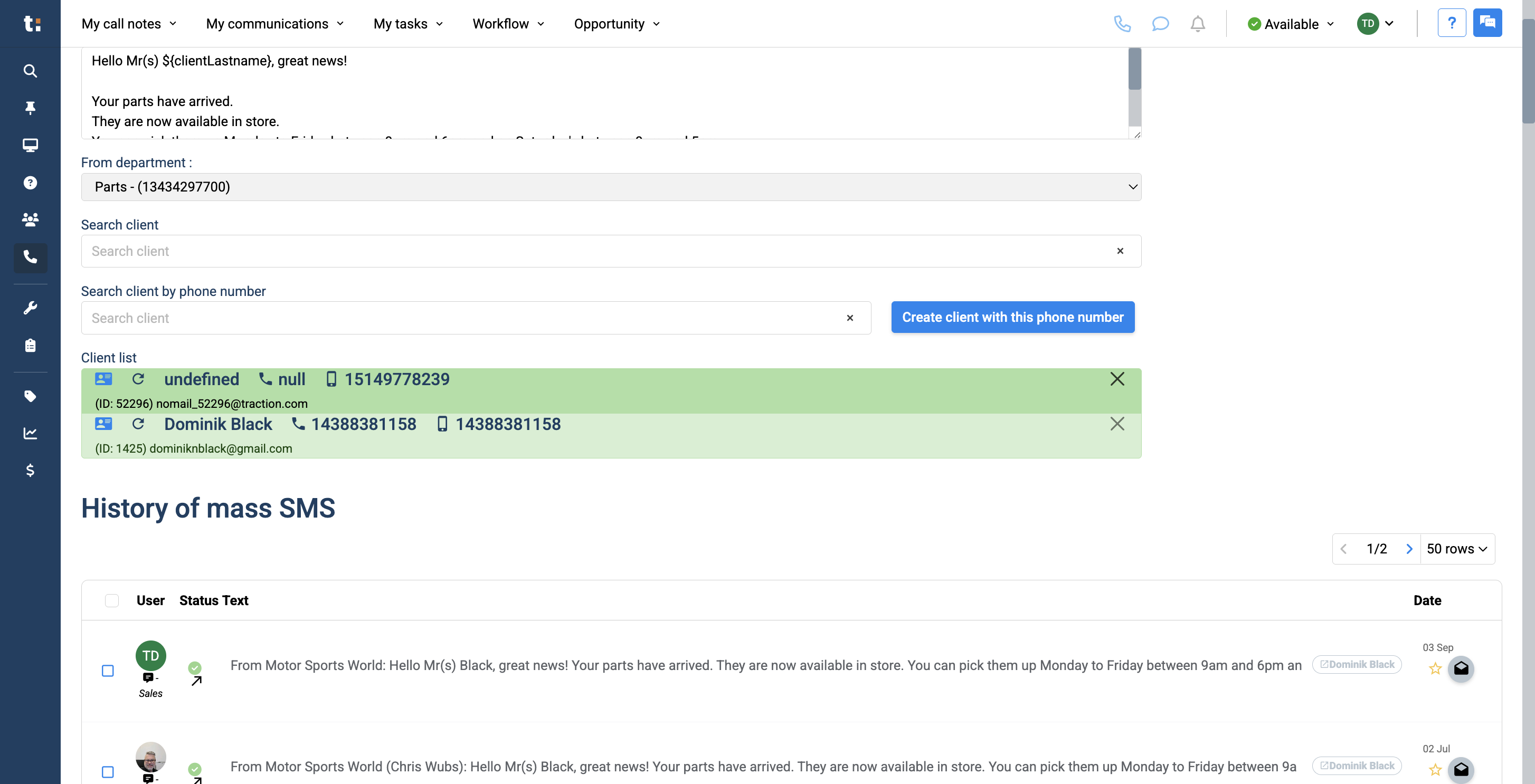 Step #7: The phone number has been added to the list below. A customer file has also been created automatically in Traction with this phone number. To remove a number from your list, click the X.