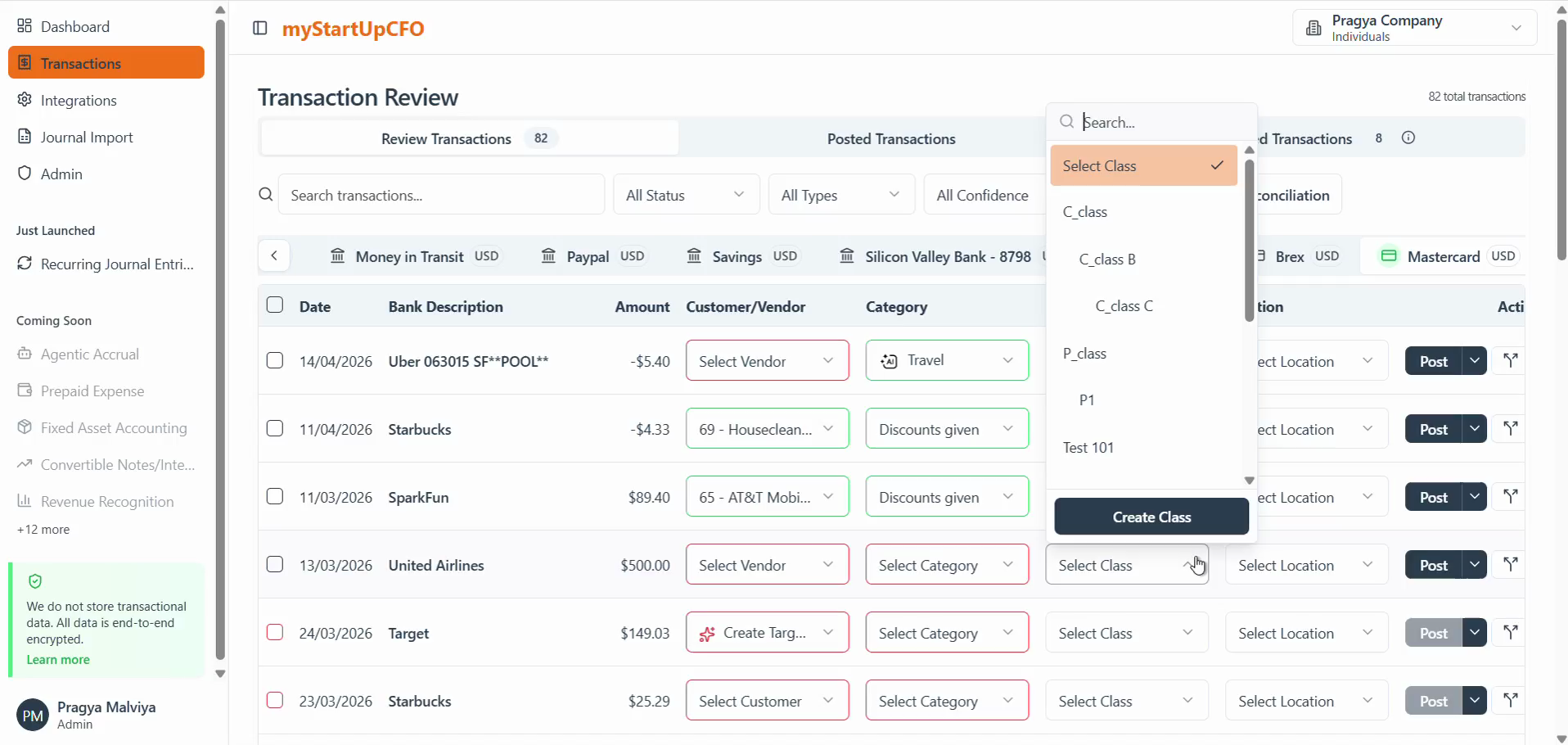 Step #2: Click the Select Class dropdown on any transaction row, the if the Class is already existing select from the Drop Down.