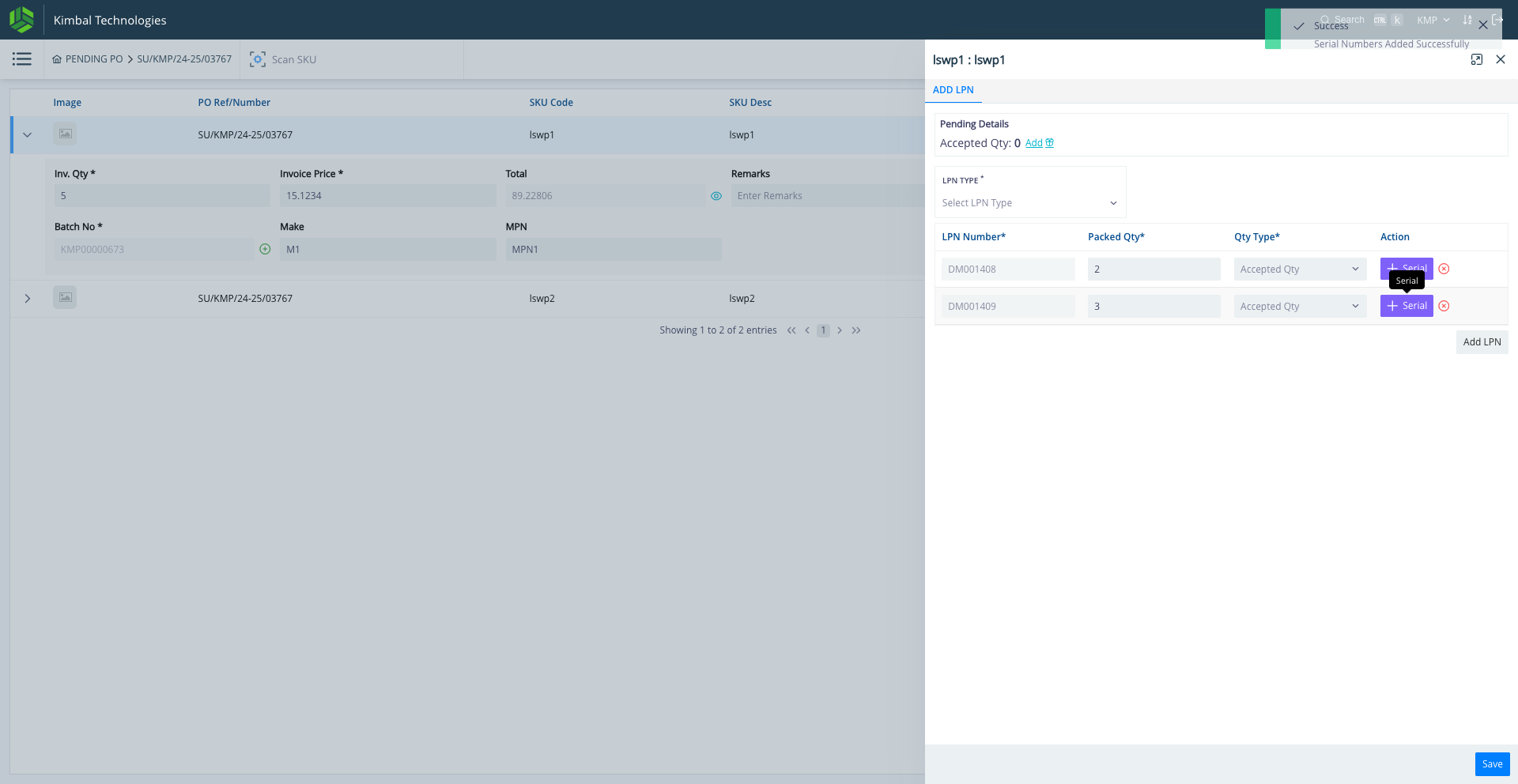 Step #14: Click on "+ Serial" for the remaining LPNs (one by one)