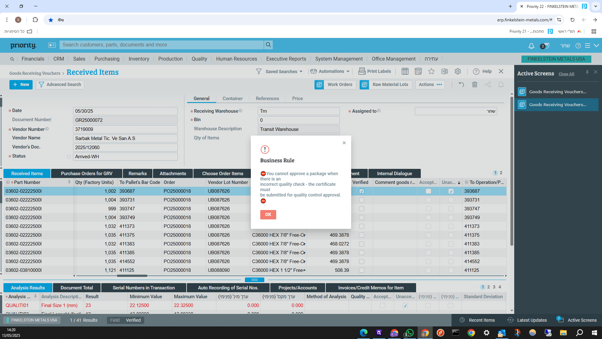 Step #11: Click on "Verified" and try to go to the next line. You will receive the following error message: "You cannot approve a package when one of the quality checks is not valid."