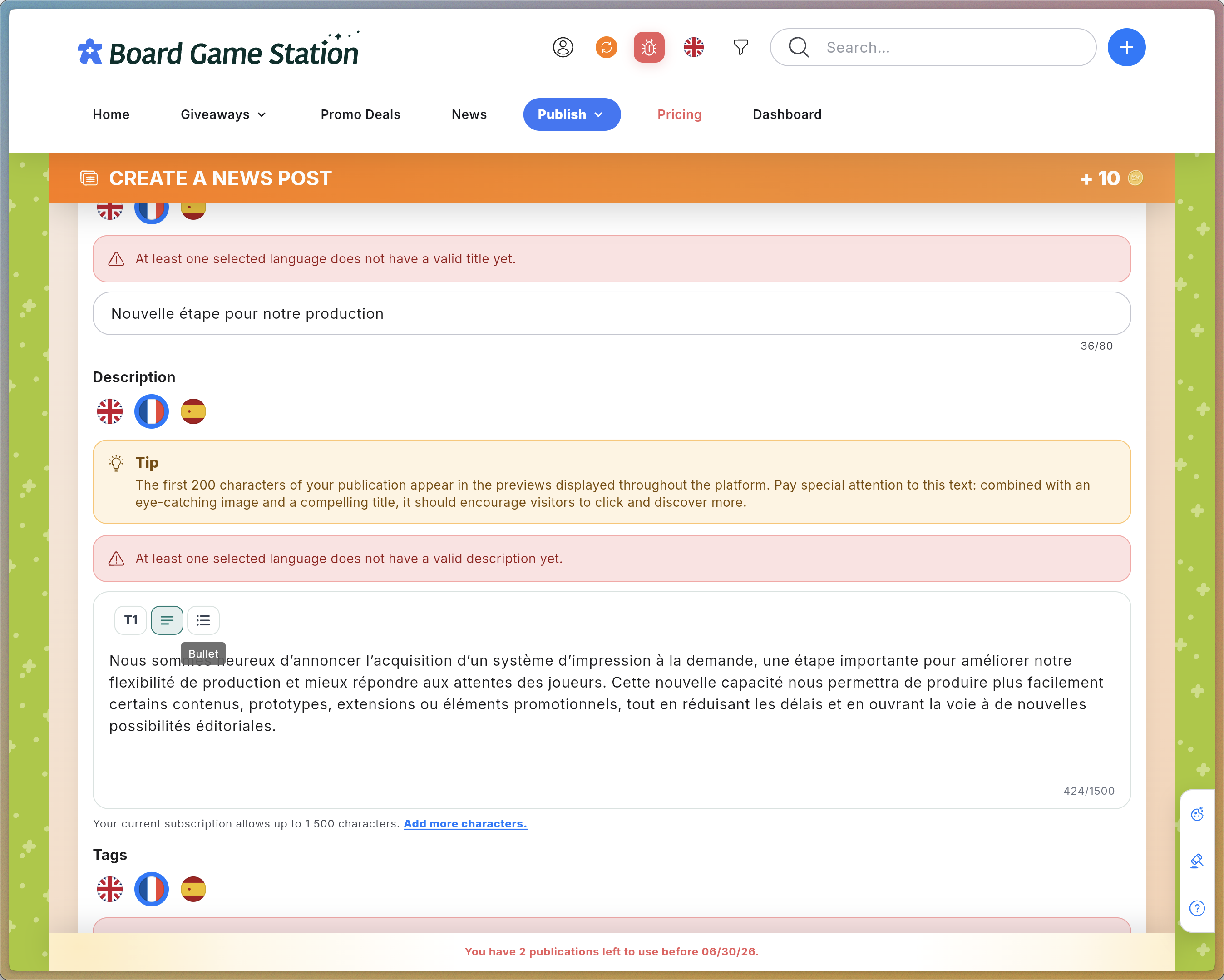 Step #9: Rédigez la Description. Utilisez les outils de formatage pour ajouter des titres ou des listes à puces. Note : le nombre autorisé de caractères pour votre description dépend de votre niveau d'abonnement.