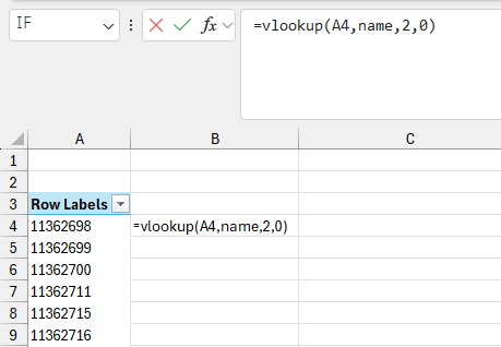 Step #16: Type "=vlookup(A4,name,2,0) + Enter"