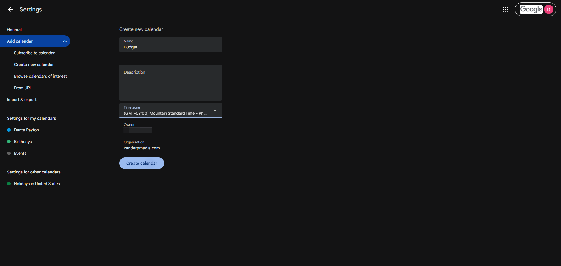 Step #5: Name your calendar, set the time zone, and click on "Create calendar"