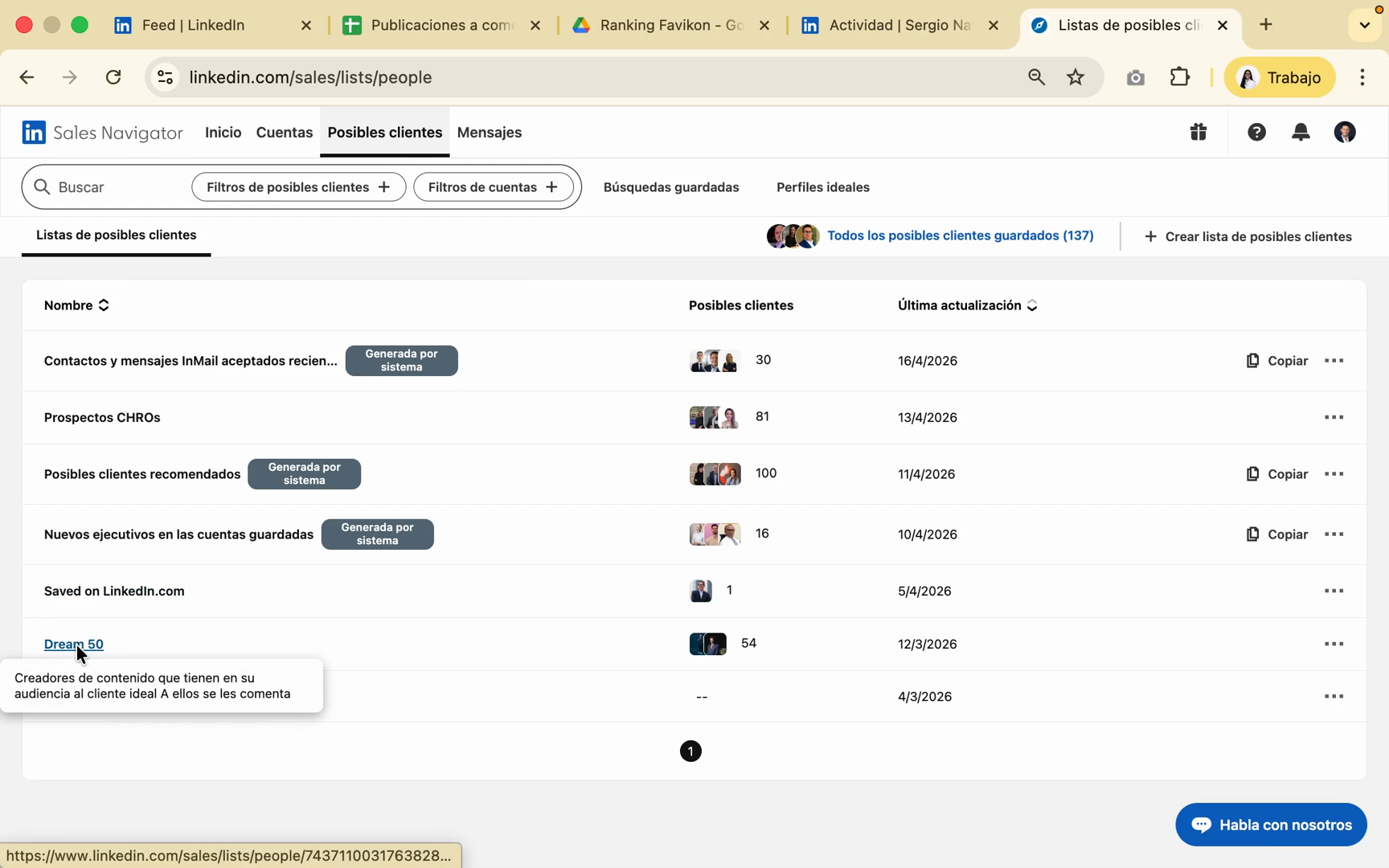 Step #3: Recomendamos estas dos listas: la del Dream 50, que son personas que tienen la audiencia del cliente, y Prospects, que son posibles clientes ideales.