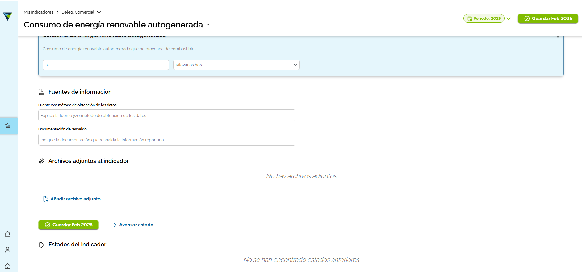 Step #8: Una vez completada la información correspondiente, se procede a indicar que el indicador esta listo para validar. Para ello, haz clic en el botón "Avanzar estado".