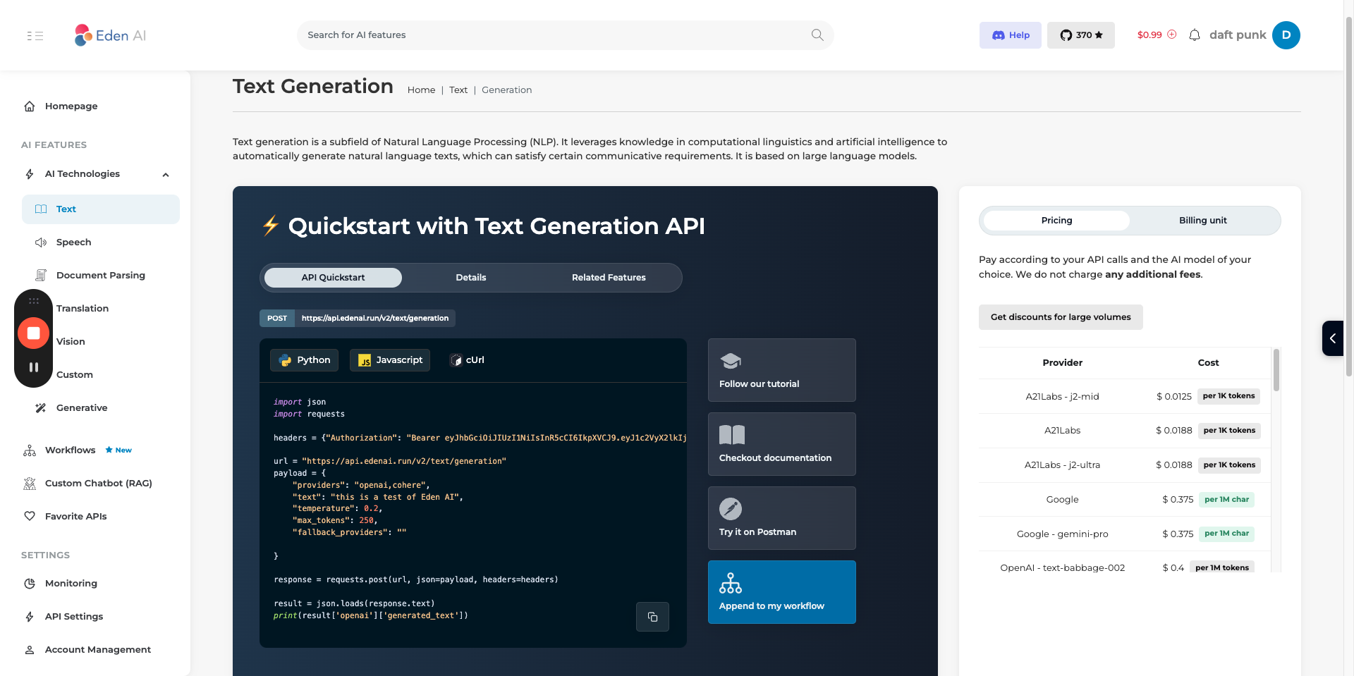 Step #6: We are here at the API reference. There is a Python option and a JavaScript option (depending on your choice of backend). Check out the documentation / Postman collection for more details.
