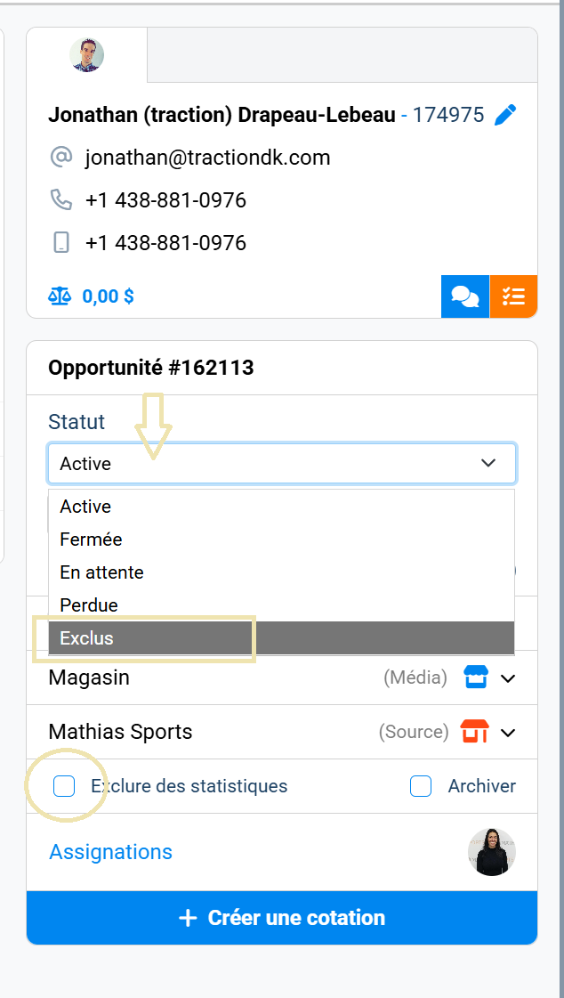 Step #9: If you enter the opportunity, you can change the status and also check the “Exclude from statistics” box on the tab located on the far right of the screen.