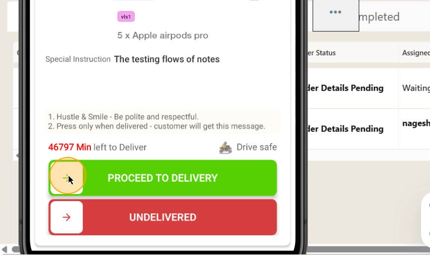 Step #20: Adjust the slider from left to right as you move forward with the delivery process.