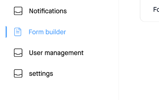 Step #1: En premier lieu, accéder à la page "Form Builder" sur votre espace ADM.