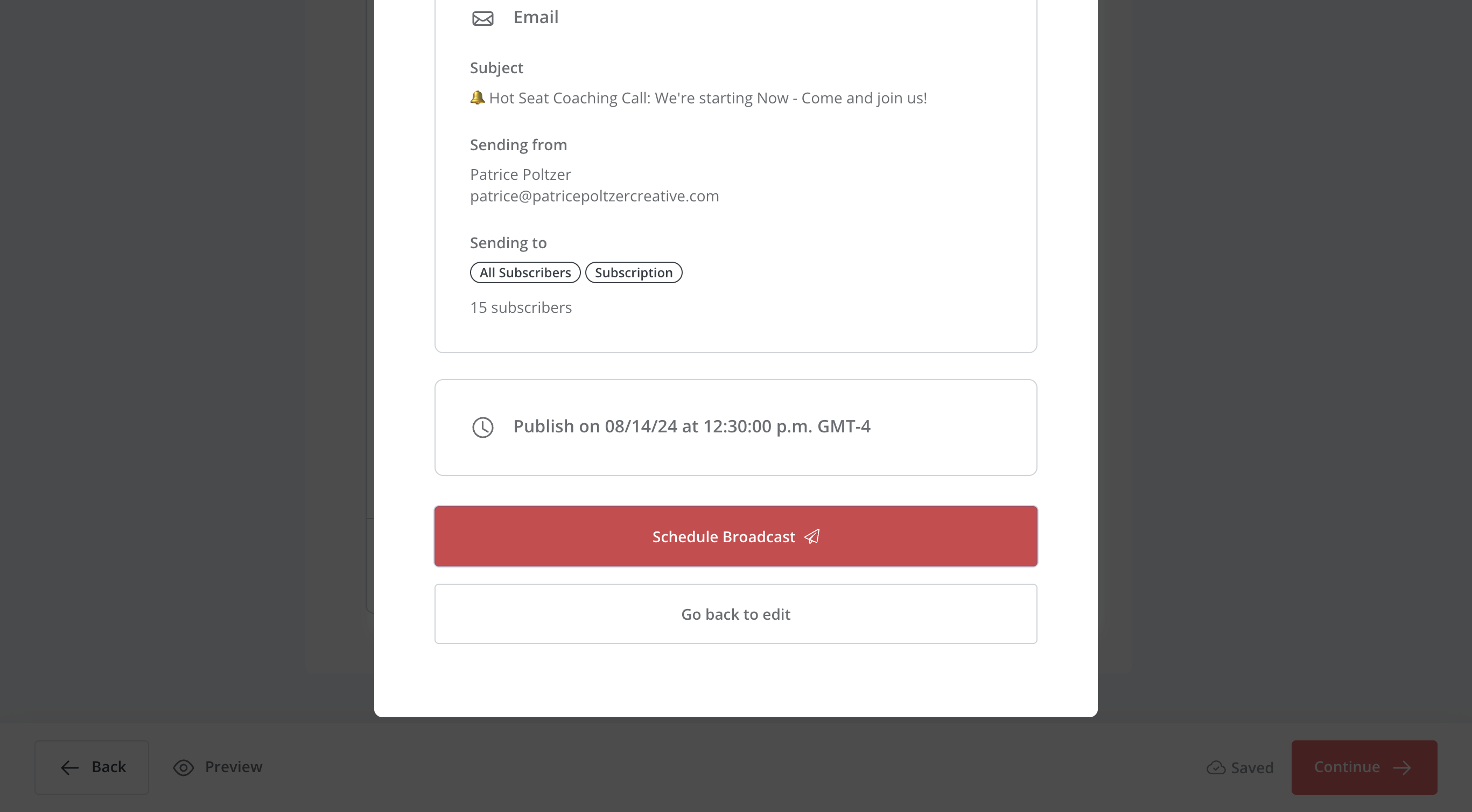 Step #12: Here you will see an overview of recipients (tags) and scheduled time. When all is correct, click on "Schedule Broadcast"