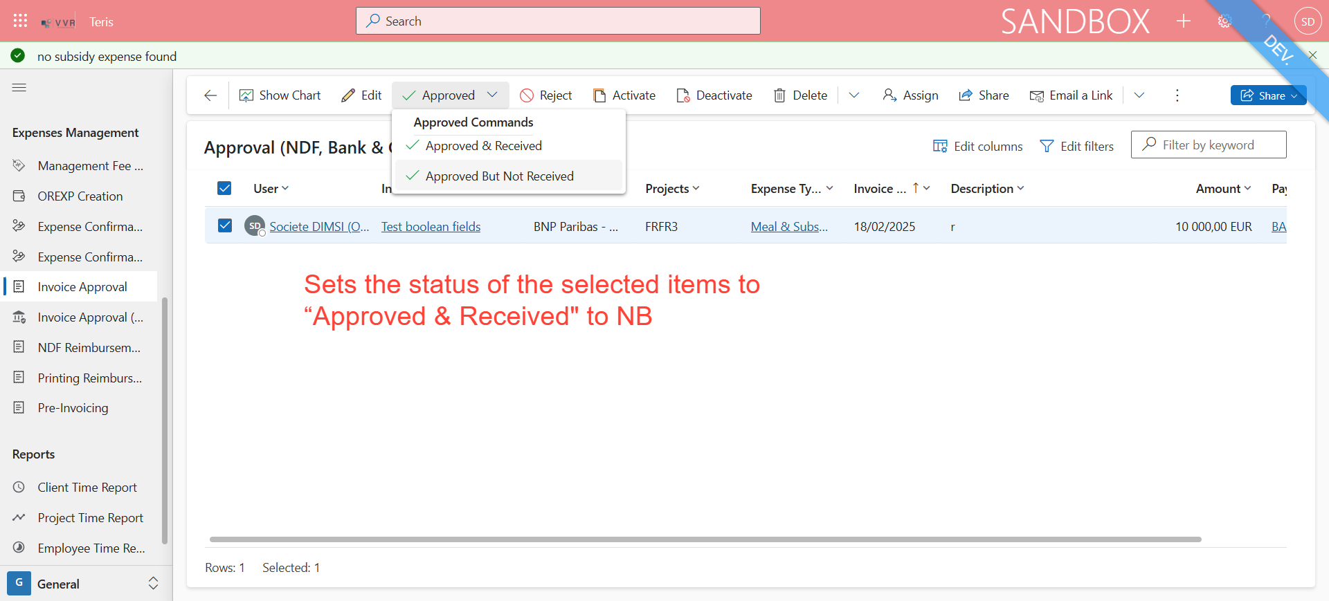 Step #3: Select "Approved but not received"