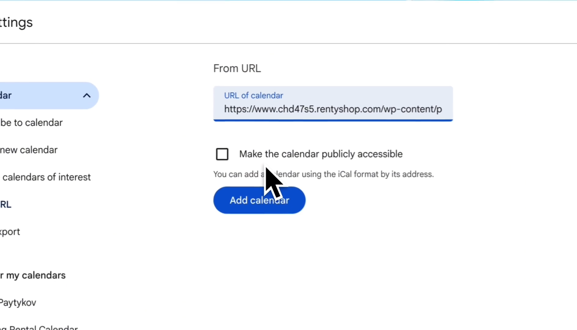 Step #7: Paste the URL into the "URL of the calendar" field.