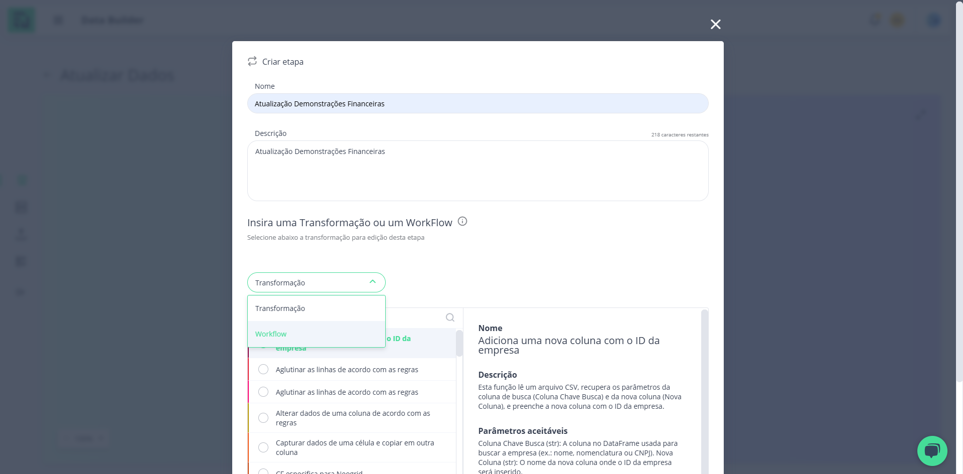 Step #39: Ao adicionar uma nova etapa, após indicar seu Nome e Descrição, selecione a opção Workflow: