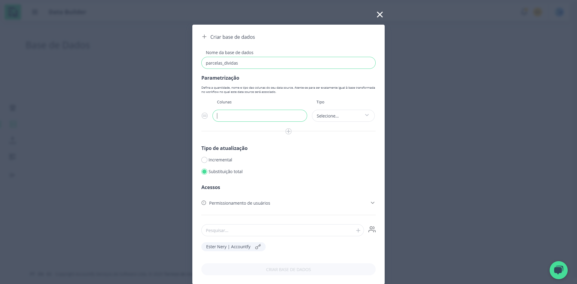 Step #4: Informe o Nome da Base de Dados e em seguida os parâmetros que ela deverá conter, conforme descritos acima: