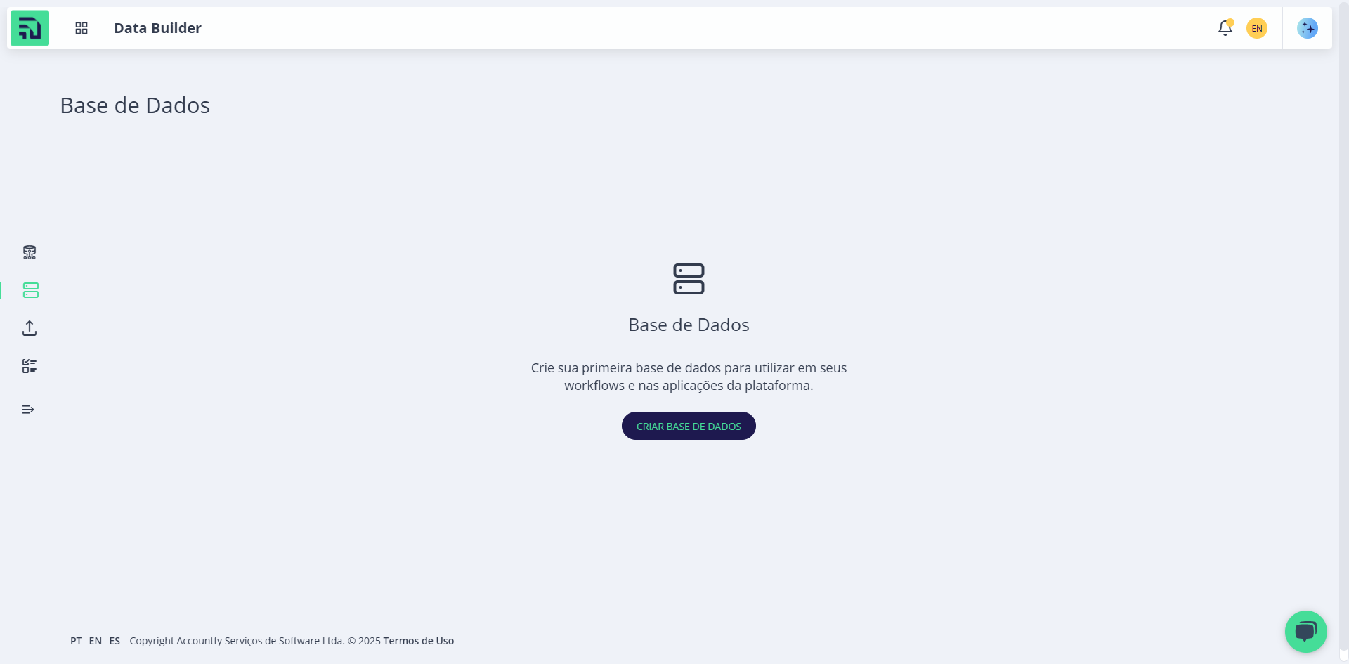 Step #3: Clique em Criar Base de Dados para iniciar o primeiro cadastro: