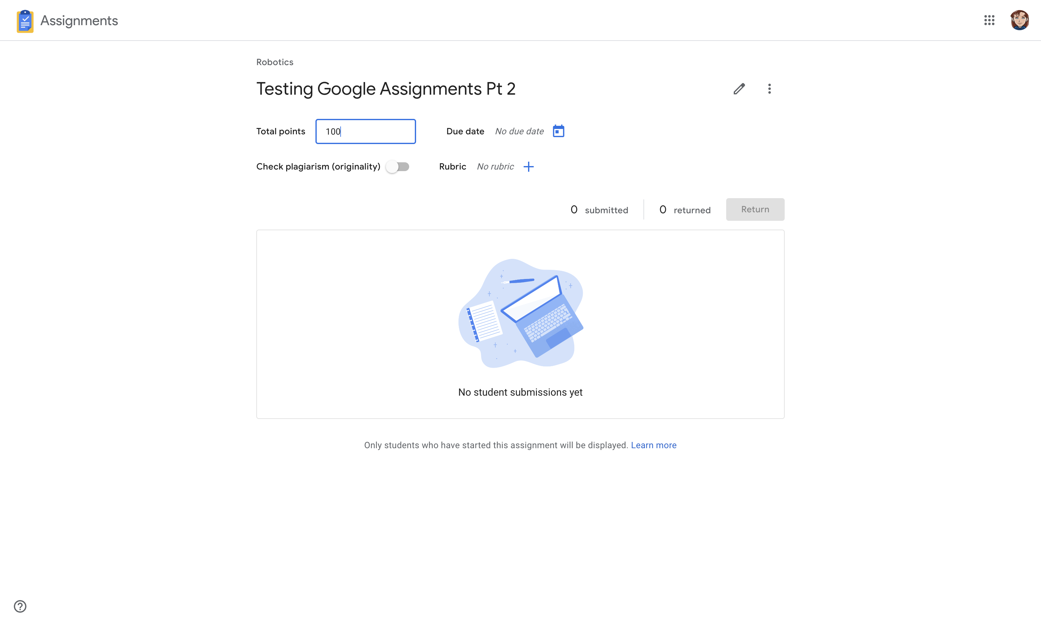 Step #7: Unfortunately, we must edit the point value to match what we stored in Blackbaud. It will also show as 'no due date' in the Google Assignments portion so you may choose to modify this to avoid confusion. But students will see the correct due dates in Blackbaud regardless. You may also optionally link a rubric and enable plagiarism.