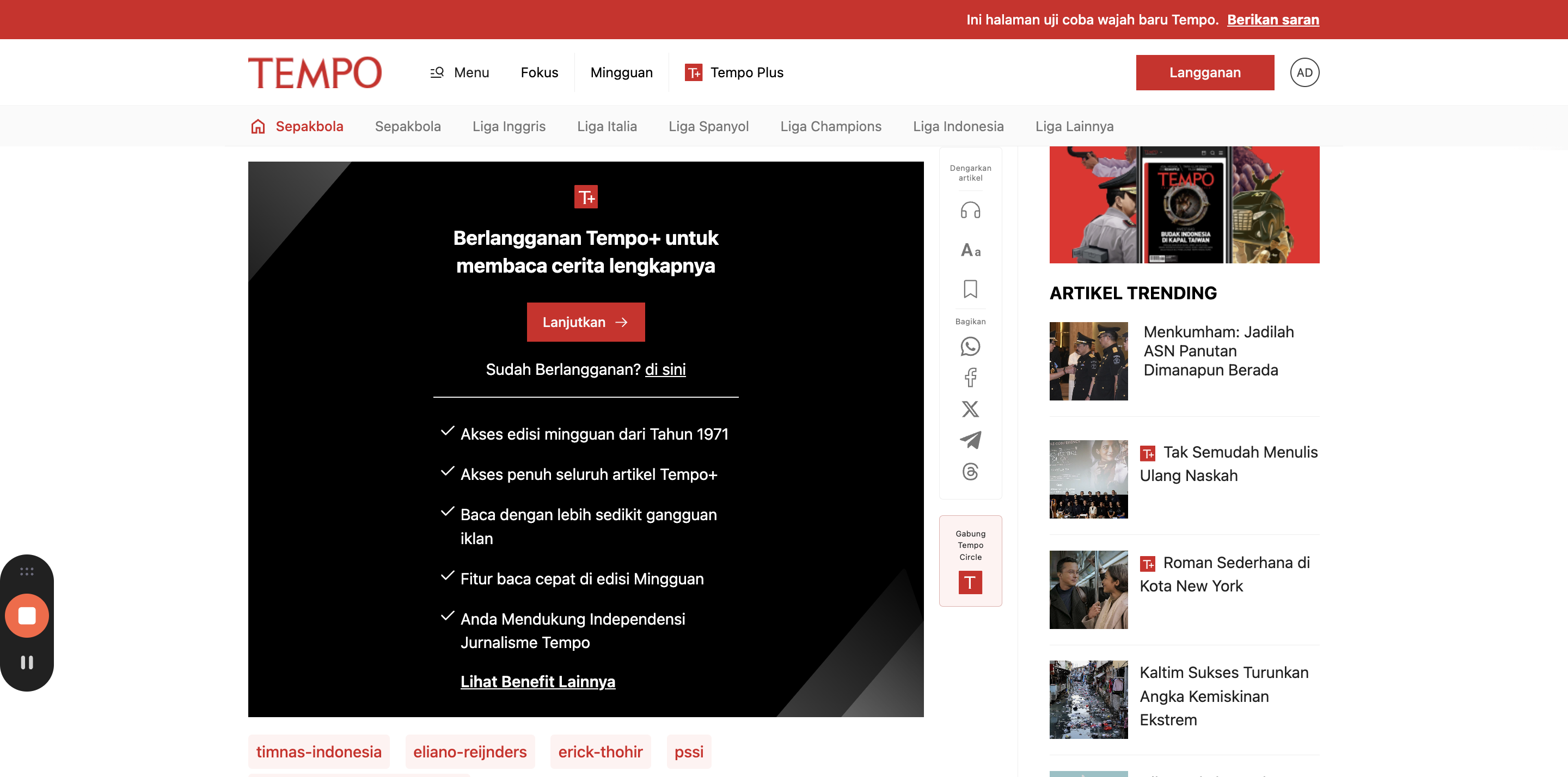 Step #11: Selanjutnya, Redaksi dapat kembali menuju ke satu.tempo.co dan membuka artikel terkait untuk dicek apakah masih bisa diakses menggunakan akun free. Jika berubah menjadi seperti berikut, maka proses edit artikel berhasil dilakukan